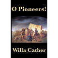 O Pioneers!
