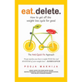 Eat Delete: The Anti-Quick Fix Approach