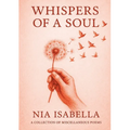 Whispers of a Soul: Volume 1: Volume 1