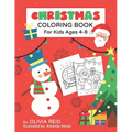 Christmas Coloring Book for Kids Ages 4-8: Fun and Learning Coloring Pages for Preschool, Kindergarten, and School-Age Children with Beautiful Christm