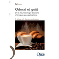 Odorat et goût: De la neurobiologie des sens chimiques aux applications