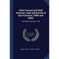 Chief Counsel and Staff Attorney, Legal Aid Society of San Francisco, 1950s and 1960s: Oral History Transcript / 199