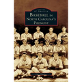 Baseball in North Carolina's Piedmont