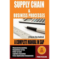 Supply Chain Management in SAP: Business Processes in SAP (Full Color)