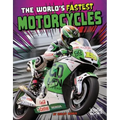 The World's Fastest Motorcycles