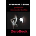 Il bambino è il mondo