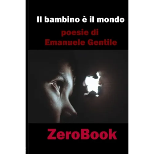 Il bambino è il mondo
