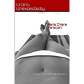 Urbino, Unexpectedly: A story of love and self-discovery