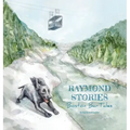 Raymond Stories: Boston Bar Tales
