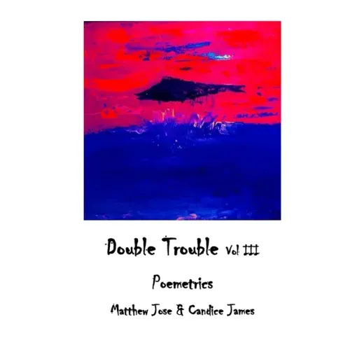 Double Trouble Vol III - Poemetrics: Poemetrics