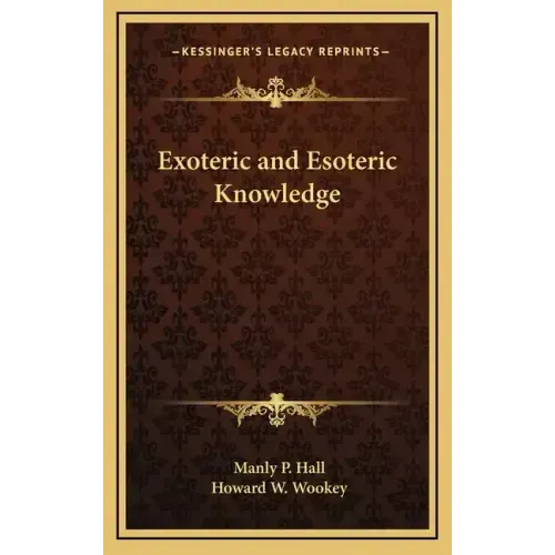 Exoteric and Esoteric Knowledge