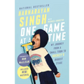 One Game at a Time: My Journey from a Small Town to Hockey's Biggest Stage