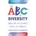 The ABCs of Diversity: Helping Kids (and Ourselves!) Embrace Our Differences