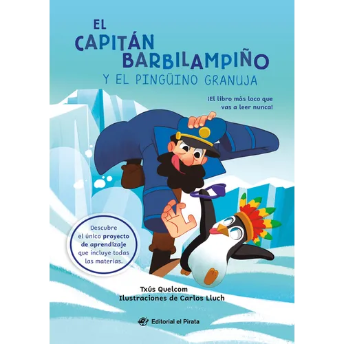 El Capitán Barbilampiño Y El Pingüino Granuja / Captain Beardless and the Very Cheeky Penguin (Spanish Edition)
