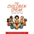 The Children Speak: The Age That I Am