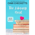 The Library Heist: A Clean Romcom Mystery