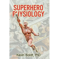 Superhero Physiology