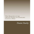 The Ancestry of the Angene Family of Crawford County, Ohio