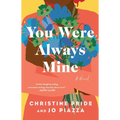 You Were Always Mine