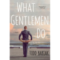 What Gentlemen Do