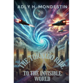 The Tornado Ride to the Invisible World: Where Flying Cars Soar, Minds Connect, and Peace Reigns Supreme