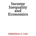 Income Inequality and Economics