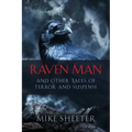 Raven Man: And Other Tales of Terror and Suspense