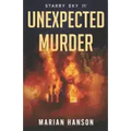 Unexpected Murder: A Murder Mystery with an Astrological Touch