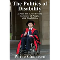 The Politics of Disability: A Need for a Just Society Inclusive of People with Disabilities