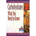 Carbohydrates: What You Need to Know
