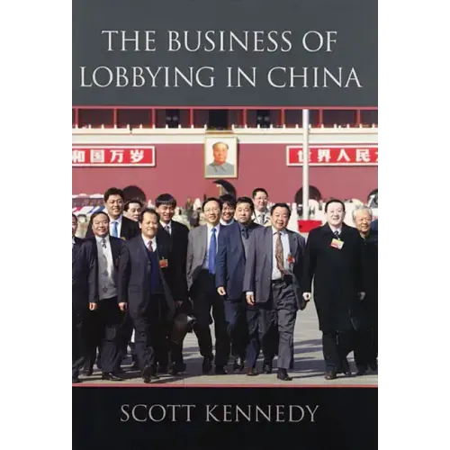 The Business of Lobbying in China