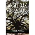 The Angel Oak Story