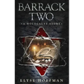 Barrack Two: A Holocaust Story (Book 4 of the Barracks Series)