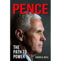 Pence: The Path to Power