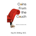 Coins from the Couch - Tidbits from a Psychiatrist's Office