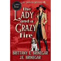 The Lady and a Crazy Fire: A 1920s Hotel Murder Mystery (Large Print)