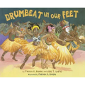Drumbeat in Our Feet