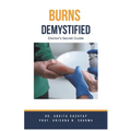 Burns Demystified: Doctor's Secret Guide