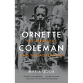 Ornette Coleman: The Territory and the Adventure