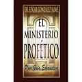 El Ministerio Profético: Una Guía Exhaustiva
