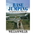 Base Jumping: The Vagabond Life of a Military Brat