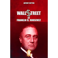 Wall Street et Franklin D. Roosevelt: Nouvelle édition