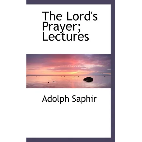 The Lord's Prayer; Lectures