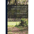 Chronicles of Cynthiana and Other Chronicles