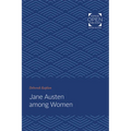 Jane Austen Among Women