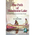 The Path of Handsome Lake: A Model of Recovery for Native People
