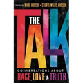 The Talk: Conversations about Race, Love & Truth