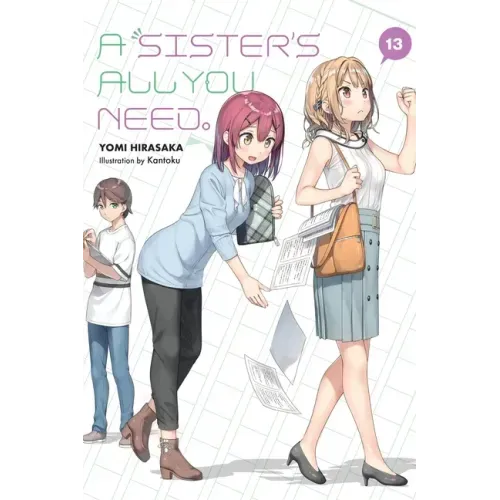 A Sister's All You Need., Vol. 13 (Light Novel): Volume 13