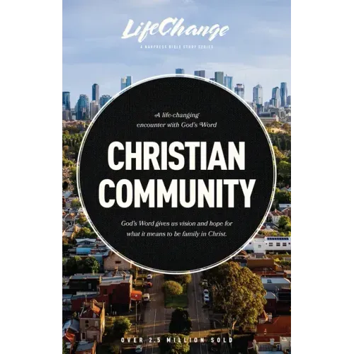 Christian Community: A Bible Study on Being Part of God's Family