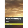 Hotel Housekeeping: Basic